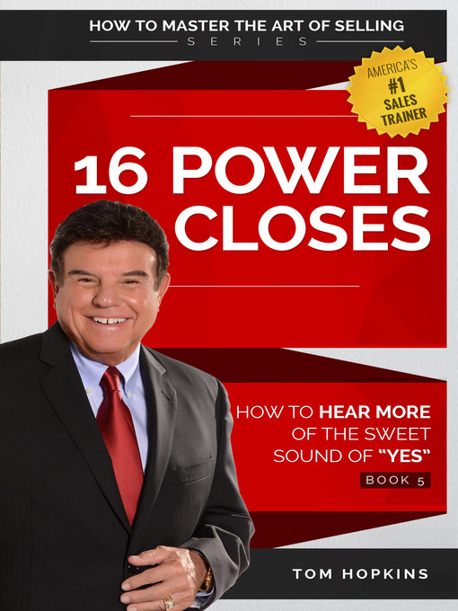 Title details for 16 Power Closes by Tom Hopkins - Available